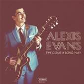 EVANS ALEXIS  - VINYL I'VE COME A LONG WAY [VINYL]