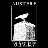 AUSTERE  - VINYL TO LAY LIKE OLD ASHES [VINYL]