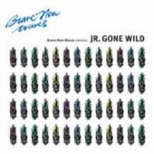 JR. GONE WILD  - VINYL BRAVE NEW WAVE..