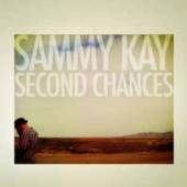 SAMMY KAY  - VINYL SECOND CHANCES [VINYL]