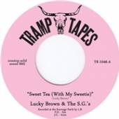 BROWN LUCKY & THE S.G.'S  - SI SWEET TEA (WITH MY.. /7