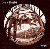 THOMPSON DAILY  - 2xVINYL THIRSTY - 2LP GATEFOLD [VINYL]