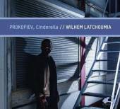 WILHEM LATCHOUMIA  - CD PROKOPFIEV, CINDEREL