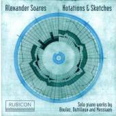 SOARES ALEXANDER  - CD NOTATIONS & SKETCHES