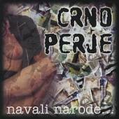 CRNO PERJE  - CD NAVALI NARODE ...