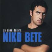 BETE NIKO  - CD ZA SAKU DOLARA