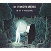 WYNNTOWN MARSHALS  - 2xVINYL END OF THE.. -LP+CD- [VINYL]