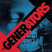 GENERATORS  - VINYL LIFE GIVES, LIFE TAKES [VINYL]