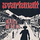 SVARTANATT  - SI KILLER ON THE LOOSE /7