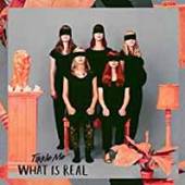  WHAT IS REAL? [VINYL] - supershop.sk