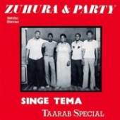 ZUHURA & PARTY  - VINYL SINGE TEMA: TAARAB.. [VINYL]