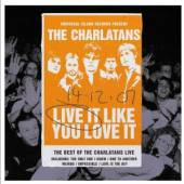 CHARLATANS UK  - CD LIVE IT LIKE YOU LOVE IT