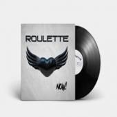 ROULETTE  - VINYL NOW! [VINYL]