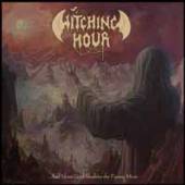 WITCHING HOUR  - VINYL AND SILENT GRI..