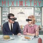 MIXIMETRY  - CD REALITE DIMINUEE