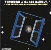  BBC RADIOPHONIC THROUGH A GLASS DARKLY [VINYL] - supershop.sk