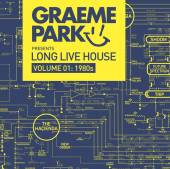 PARK GRAEME  - 2xVINYL LONG LIVE HOUSE VOLUME.. [VINYL]