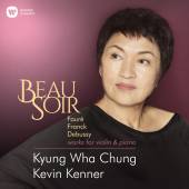 CHUNG/KENNER  - CD BEAU SOIR (DEBUSS..