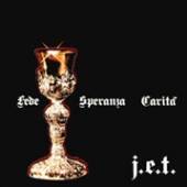 J.E.T.  - CD FEDE SPERANZA CARITA