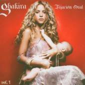 SHAKIRA  - CD FIJACION ORAL VOL.1