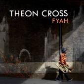 CROSS THEON  - CD FYAH