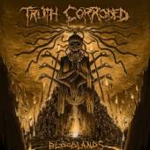 TRUTH CORRODED  - VINYL BLOODLANDS - T..