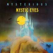 MYSTIC EYES  - VINYL MYSTERIOUS [VINYL]