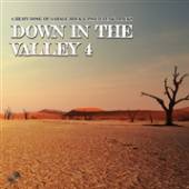 VARIOUS  - VINYL DOWN IN THE VALLEY 4 [VINYL]