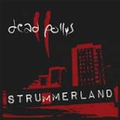 DEAD POLLYS  - CD STRUMMERLAND