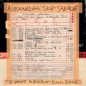 SPENCE ALEXANDER -SKIP-  - SI I WANT A ROCK &.. -RSD- /7