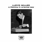 MILLER LLOYD  - VINYL LIFETIME IN ORIENTAL.. [VINYL]