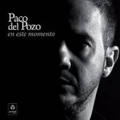 POZO PACO DEL  - CD EN ESTE MOMENTO