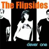 FLIPSIDES  - VINYL CLEVER ONE [VINYL]