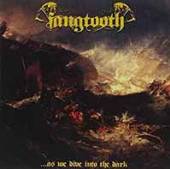 FANGTOOTH  - VINYL AS WE DIVE INTO.. [LTD] [VINYL]