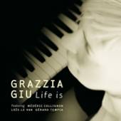 GIU GRAZZIA  - CD LIFE IS