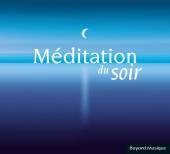 VARIOUS  - CD MEDITATION DU SOIR