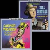 BILL MONROE/CARMEN MIRANDA  - CD THE FATHER OF BLU..