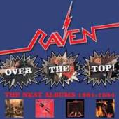 RAVEN  - 4xCD OVER THE TOP! -BOX SET-
