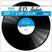 JABER J.D.  - VINYL DON'T STOP LOVIN' [VINYL]