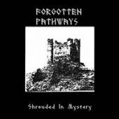 FORGOTTEN PATHWAYS  - VINYL SHROUDED IN MYSTERY [VINYL]