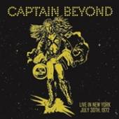 CAPTAIN BEYOND  - VINYL LIVE IN NEW YORK: JULY 30 [VINYL]