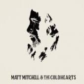  MATT MITCHELL & THE COLDHEARTS - supershop.sk