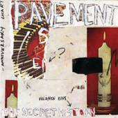 PAVEMENT  - 2xVINYL SECRET HISTO..