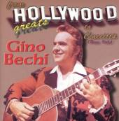 GINO BECHI  - CD HOLLYWOOD GREATS