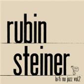 STEINER RUBIN  - 2xVINYL LO FI NU JAZ..