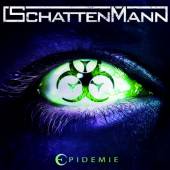 SCHATTENMANN  - CD EPIDEMIE [DIGI]