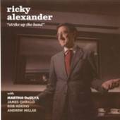 RICKY ALEXANDER  - CD STRIKE UP THE BAND