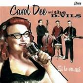 DEE CAROL & THE D-VILS  - CD SI LO VES ASI