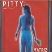 PITTY  - VINYL MATRIZ -COLOURED- [VINYL]