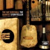 NAT BIRCHALL QUARTET  - 2xVINYL STORYTELLER, A MUSICAL.. [VINYL]